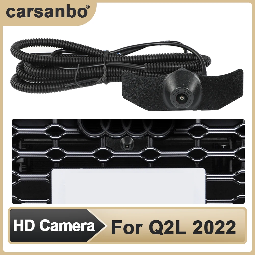 Carsanbo HD Car Front View OEM Camera Parking Monitoring System Wide Angle 150° Night Vision Fisheye Camera for Au-di 2022 Q2L