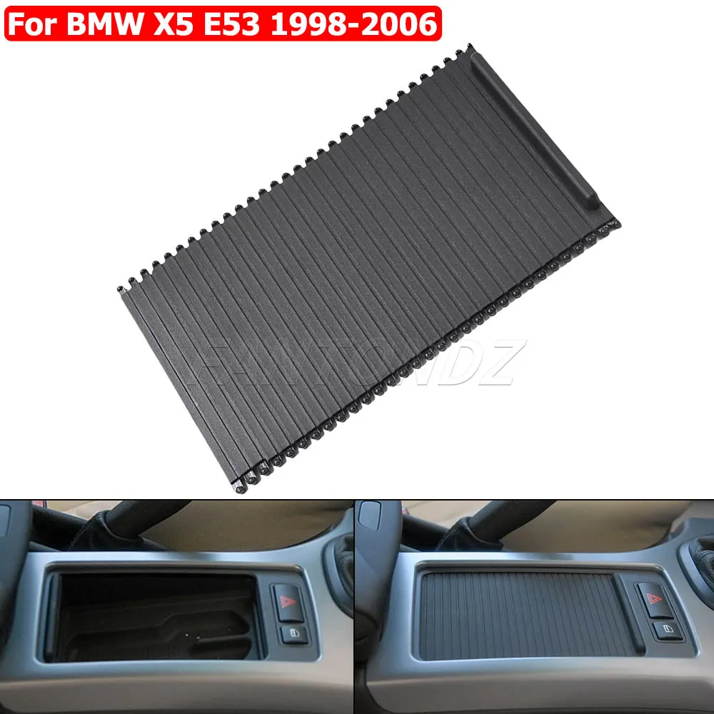 

Для BMW X5 E53 1998-2006 Автомобильная центральная консоль скользящие жалюзи подстаканник Крышка для шторки сменная 51168402941 51168408026