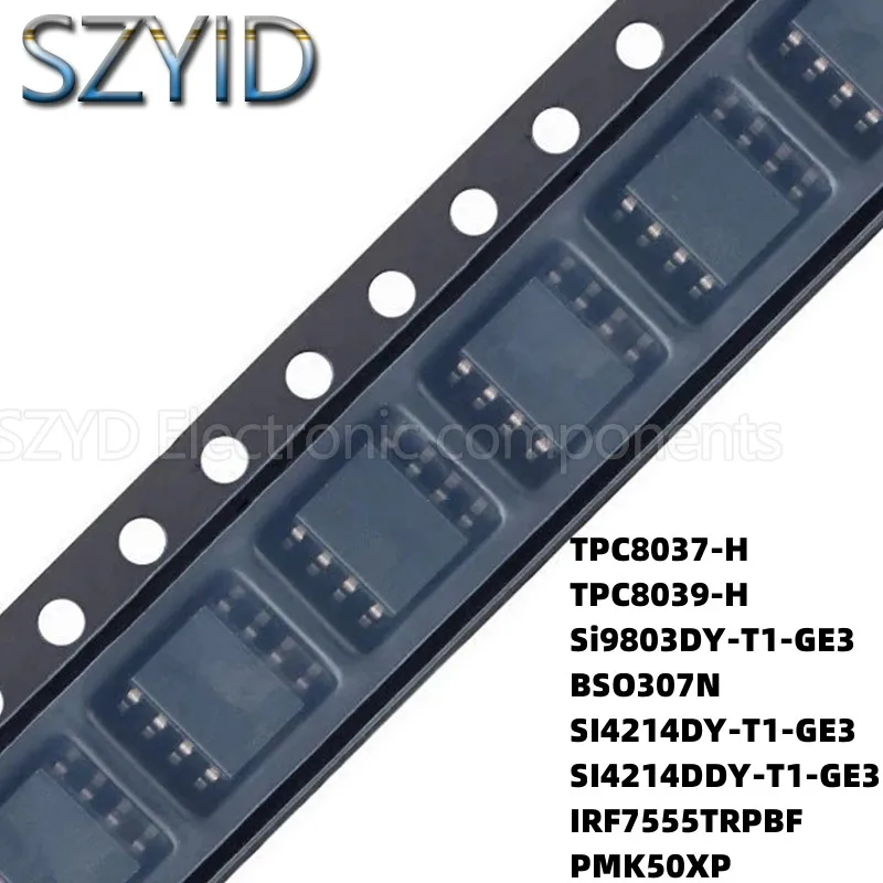 

100PCS SOP8 TPC8037-H TPC8039-H Si9803DY-T1-GE3 BSO307N SI4214DY-T1-GE3 SI4214DDY-T1-GE3 IRF7555TRPBF PMK50XP