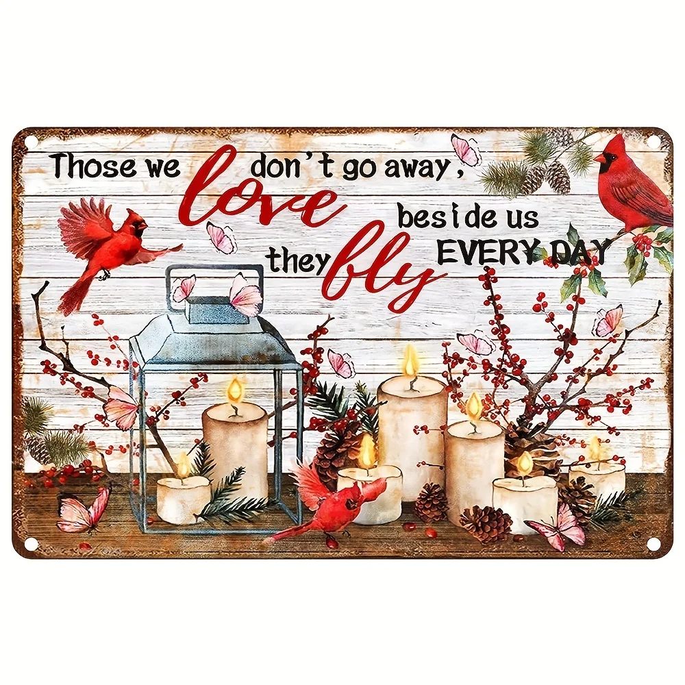 

B Vintage New Metal Tin Sign Painting Those We Love Don't Go Away Red Cardinal ,Metal Sign Home Decor Farm Club Painting
