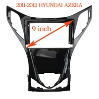 9 inch fasxia car audio frame car radio fasciagps navigation fascia panel is suitable 2011 2012 hyundai azera
