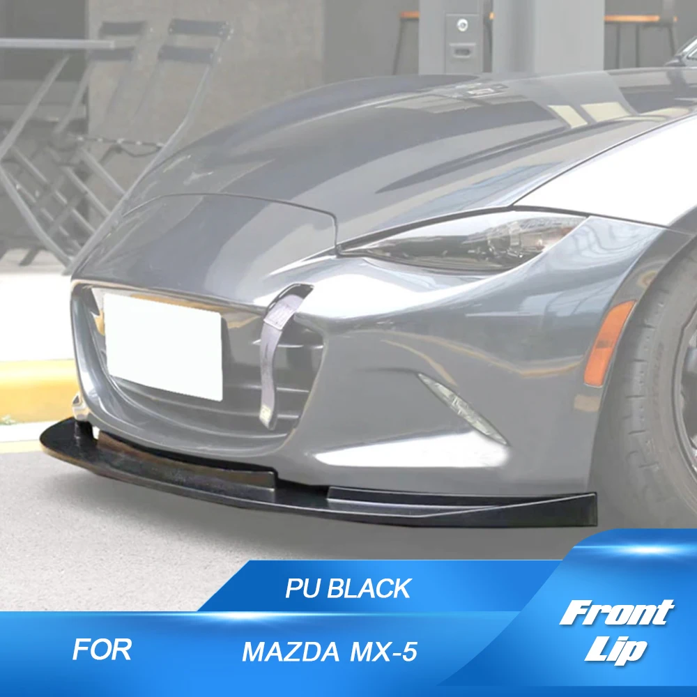 

Разветвители для переднего бампера автомобиля для Mazda MX5 MX-5 ND 4-го поколения, автомобильный передний бампер, спойлер для губ, черный праймер из ПУ