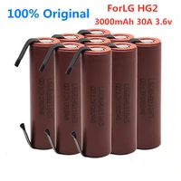10pcs forlg hg2 3000mah battery 3 6v 18650 battery with strips soldered battery for screwdrivers 30a high currentdiy nickel