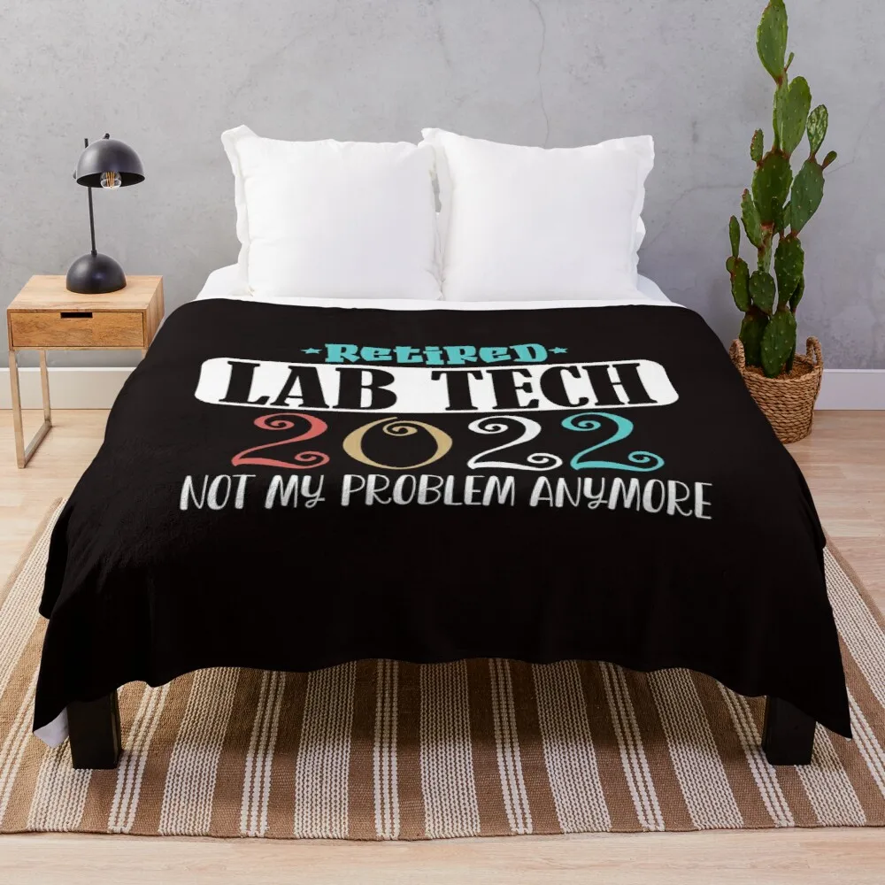 

2022 retired lab tech shirt. medical laboratory technician. proud lab tech shirt Throw Blanket