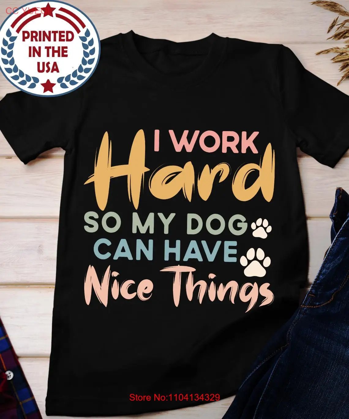 Футболка Dog Lover Jersey I Work Hard So My Can Have Nice Things Mom Just A Girl That Love Dogs с длинными или короткими