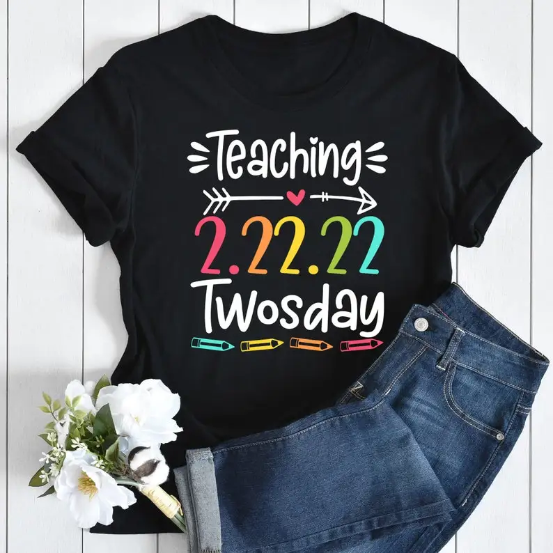 

Happy Twosday Shirt Teaching Twosday 2/22/22 Shirts Tuesday February 22nd 2022 Funny Teacher Gift T-Shirt Cotton graphic Tee
