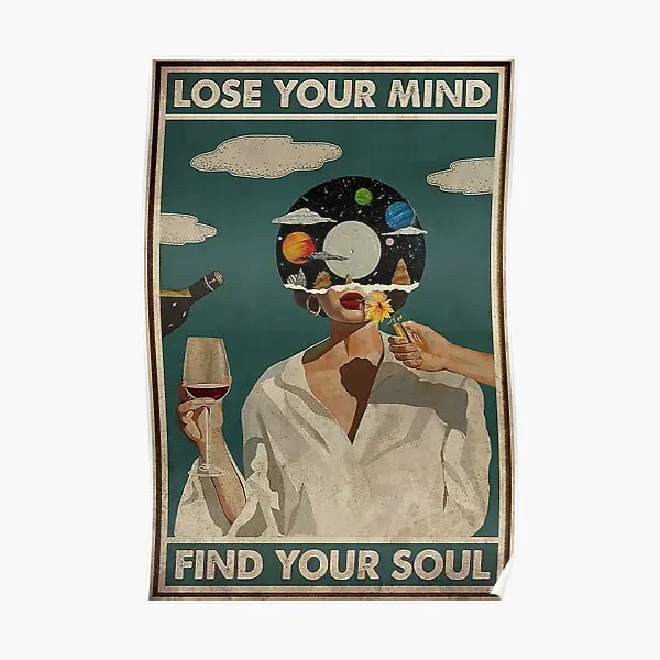 

Lose Your Mind Find Your Soul Girl With Poster Painting Art Funny Wall Room Vintage Print Picture Home Modern Mural No Frame