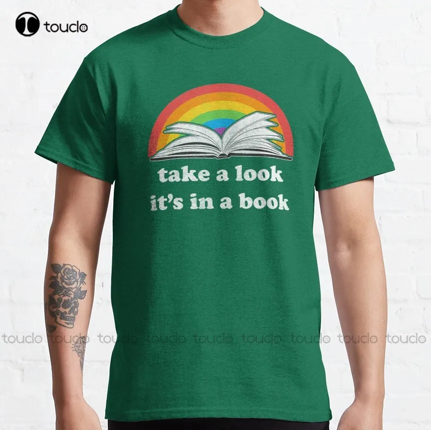 

Take A Look Its In A Book - Retro Inspired Reading Rainbow Classic T-Shirt T Shirt For Men Custom Aldult Teen Unisex Xs-5Xl Gift