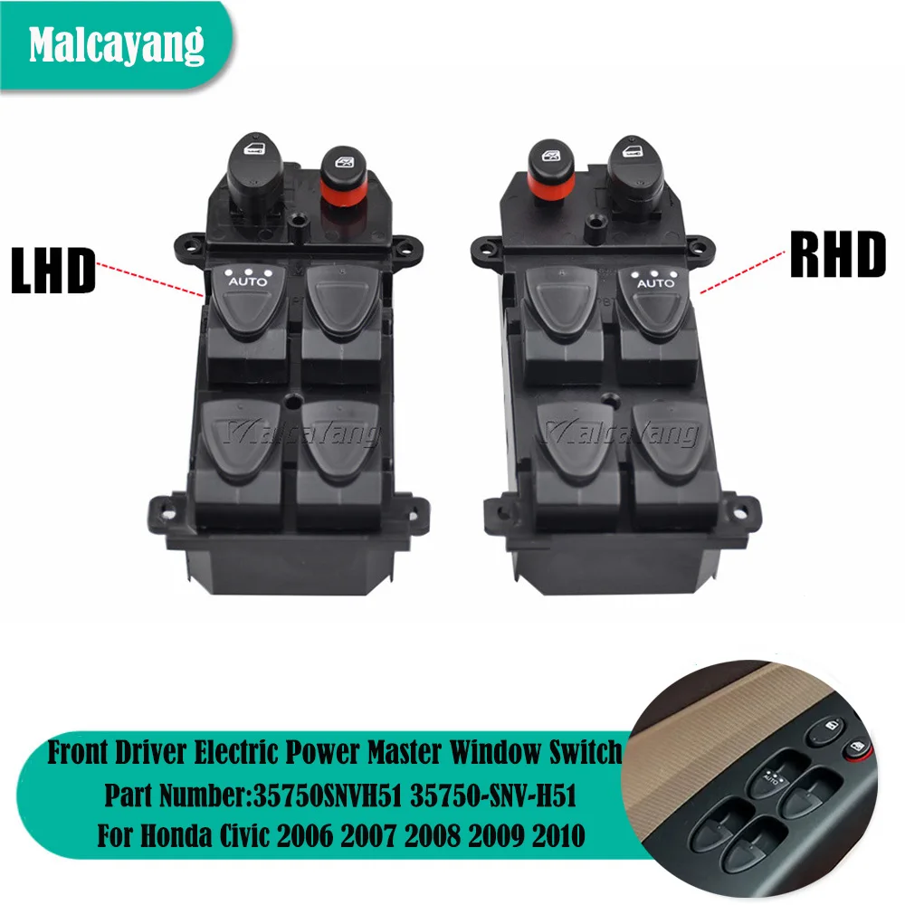 

Front Left Electric Power Master Window Lifter Control Switch Button For Honda Civic 2006-2010 35750-SNV-H51 Car Accessories