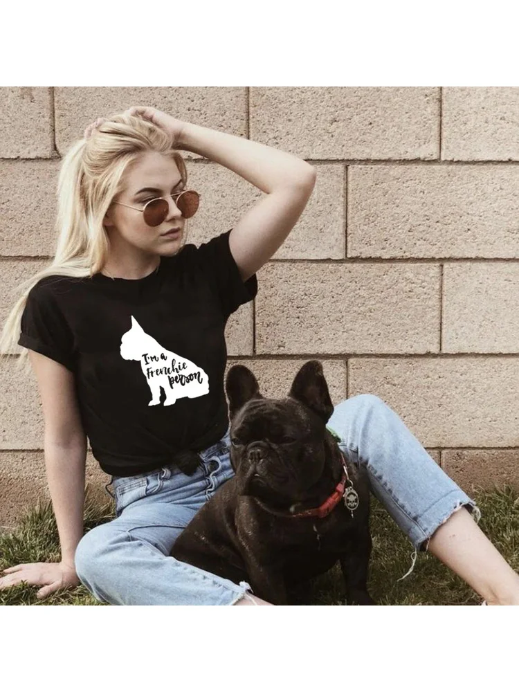 I'm A Frenchie Person Graphic Tees Women French Bulldog Print Dog Mom Life T Shirts Tumblr Clothing Short Sleeve Round Neck Tops