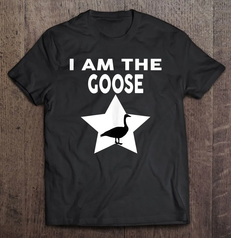 

Забавный мужской топ I Am The Goose, мужские футболки большого размера, черная футболка большого размера, спортивные мужские футболки с графическ...