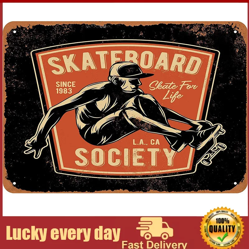 

Skateboard Society Los Angeles Tin Wall Sign Retro Iron Painting Vintage Metal Plaque Decoration Warning Poster for Bar Cafe