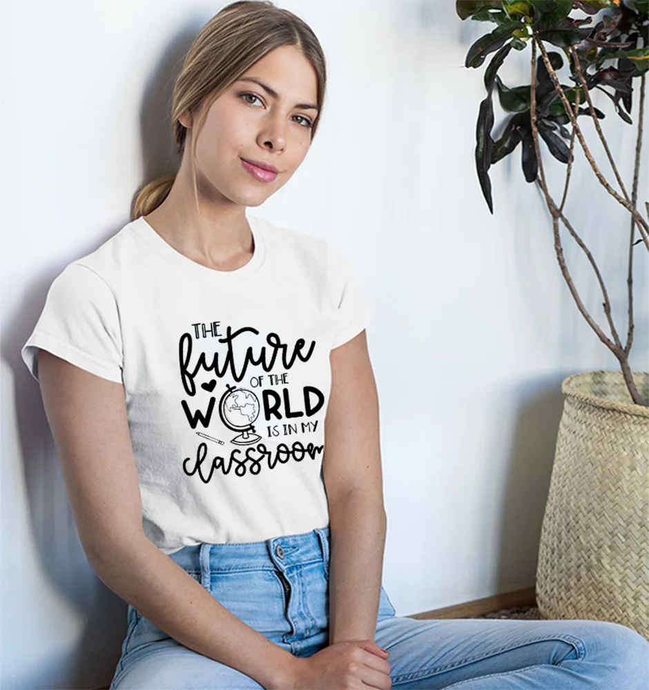 

Kindergarten Teacher Tees Fashion Female Teach Tops Camisetas The Future of The World Is In My Classroom Graphic Women T-shirt