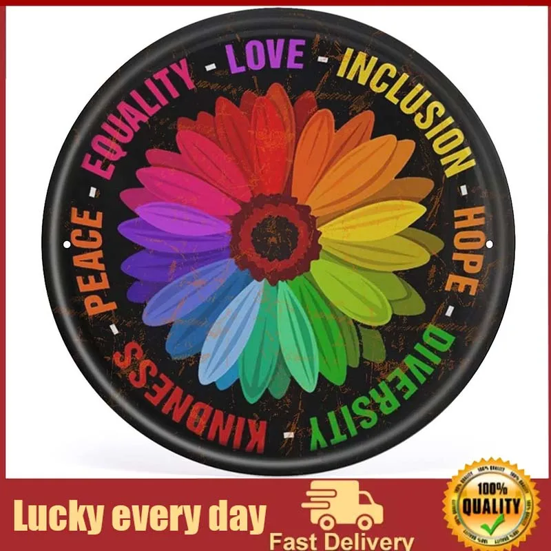 

Loyience быть добрым жестяным знаком, ЛГБТ правый жестяной знак, человеческое право жестяной знак, вдохновляющий жестяной знак винтажный стиль круглый жестяной знак стена