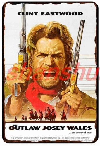 Постер фильма Outlaw Josey Wales цельнометаллический жестяной знак 8x12