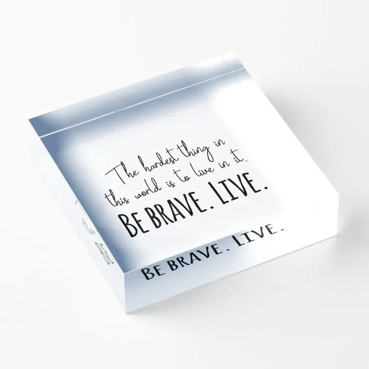

Buffy Quotes Be Brave Live Acrylic Block Pad Decor Process Art Transparent Clear Room Fashionable Print Cute Family Stamping