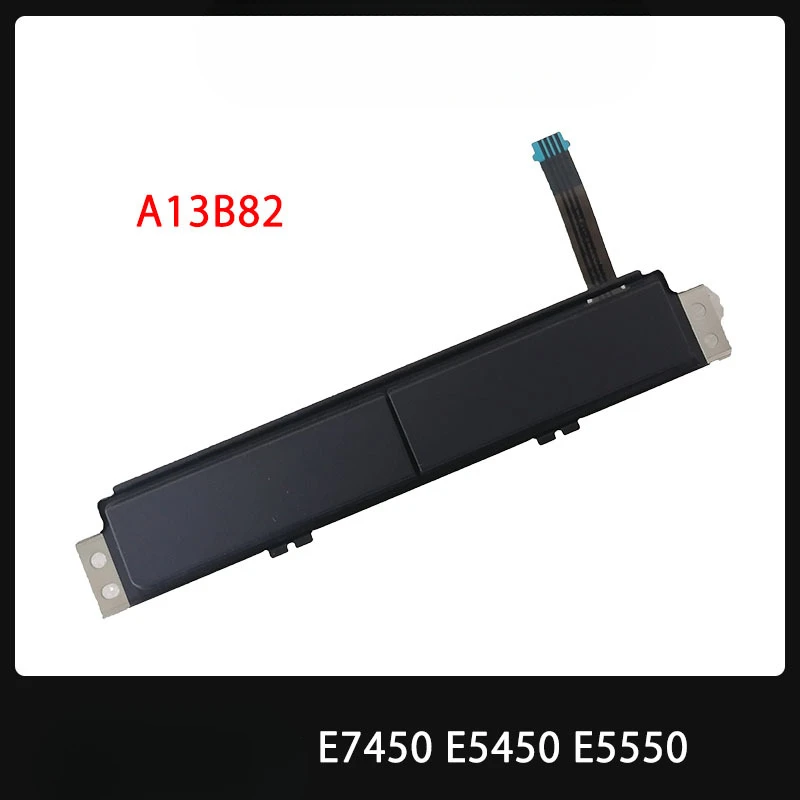 Фото HC ноутбук сенсорная панель кнопка мыши плата для DELL Latiude 7450 E7450 5450 E5450 5550 E5550 аксессуары для ноутбуков запасная часть A13B82 №1