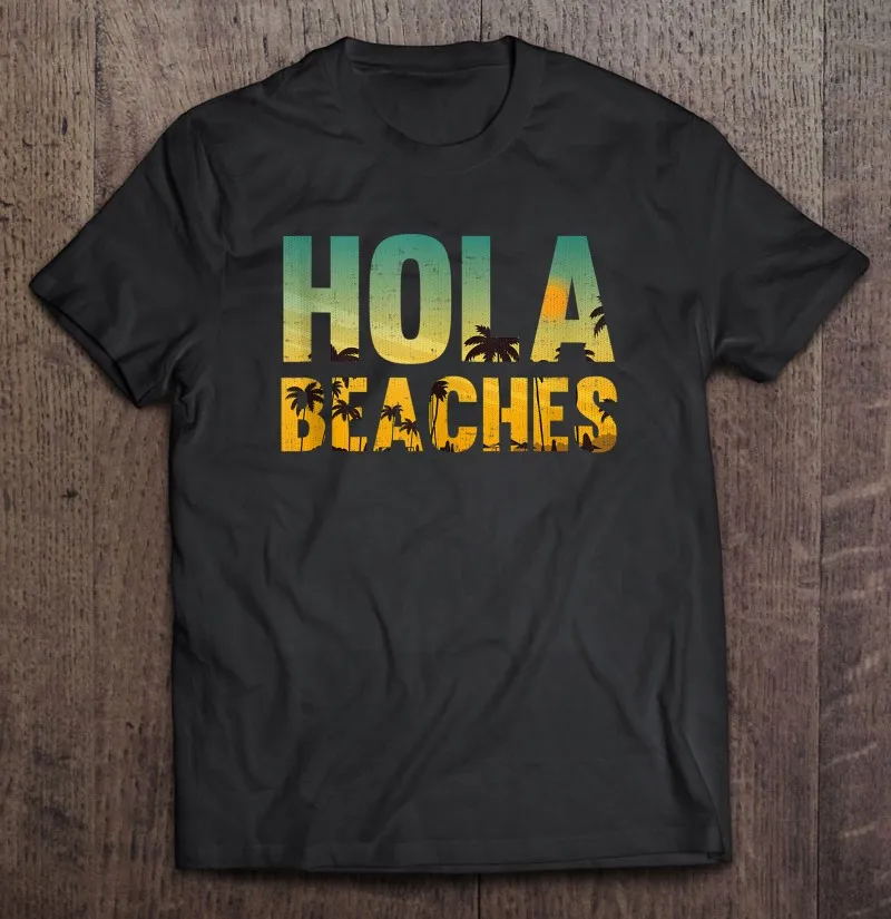 

Забавная Пляжная футболка для отпуска Hola Beach, летние большие футболки, мужские футболки, мужская футболка, топ, Мужская футболка, футболки дл...