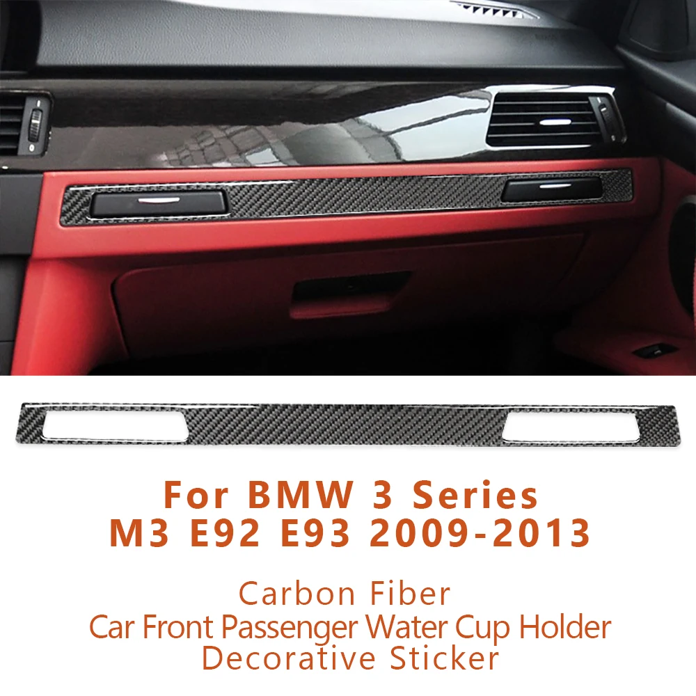 

For BMW 3 Series M3 E92 E93 2009-2013 Carbon Fiber Car Front Passenger Water Cup Holder Decorative Sticker Interior Accessories
