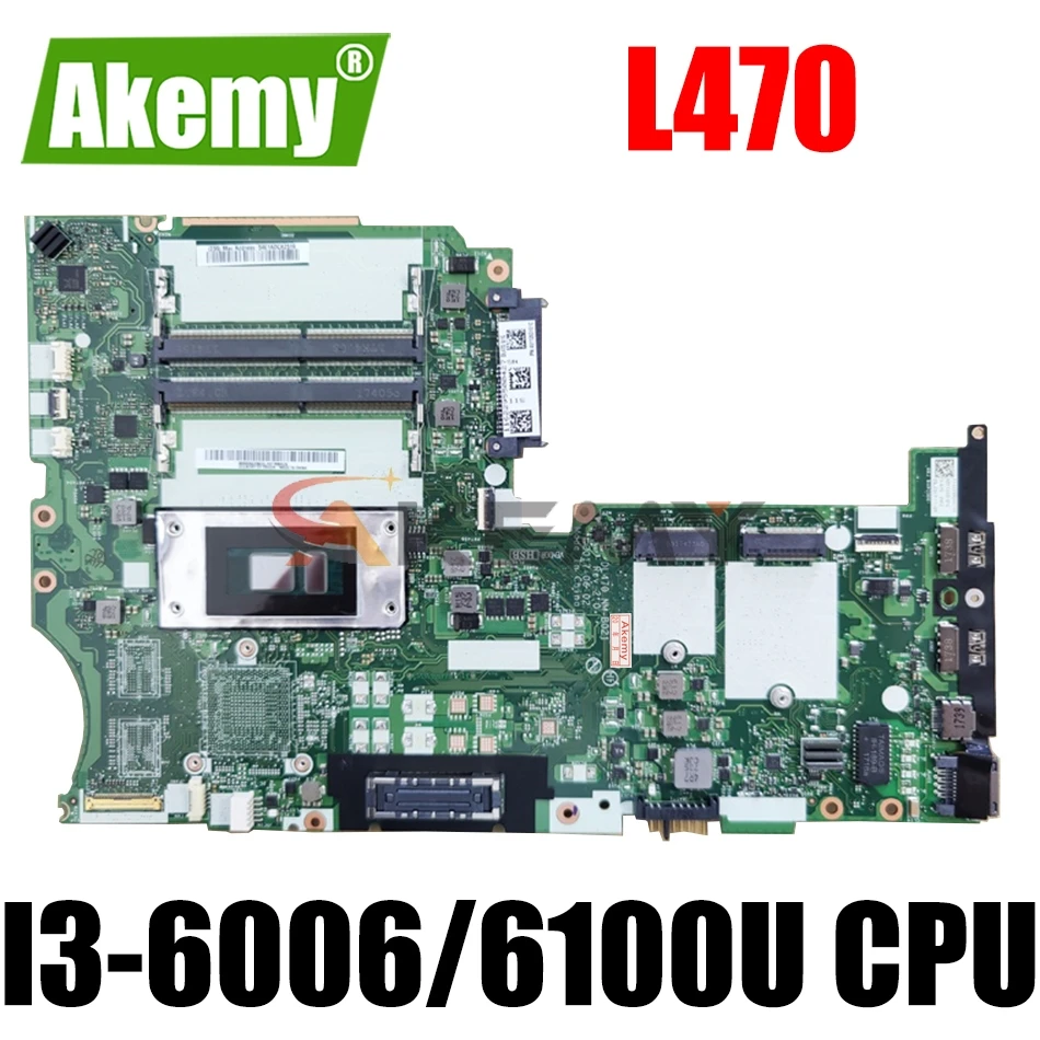 

Mainboard For Lenovo Thinkpad L470 laptop motherboard DL470 NM-B021 CPU:I3-6006/6100U DDR4 FRU 01YR971 01HY277 01YR973 01HY279