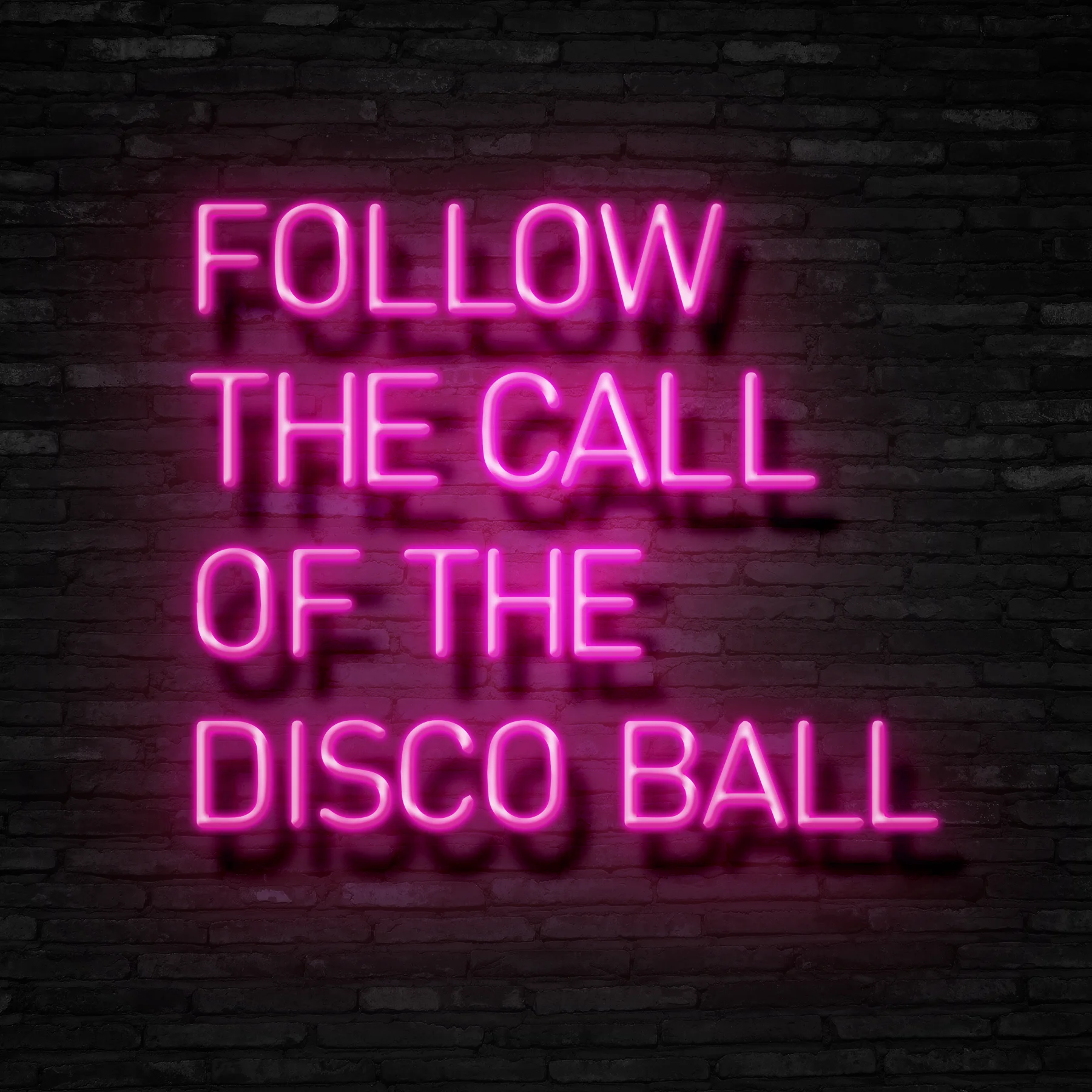 

Aesthetic Cute Follow The Call Of Disco BallThe Neon Sign Custom Decoracion Acrylic For Shop Party Gift Home Kawaii Anime Wall