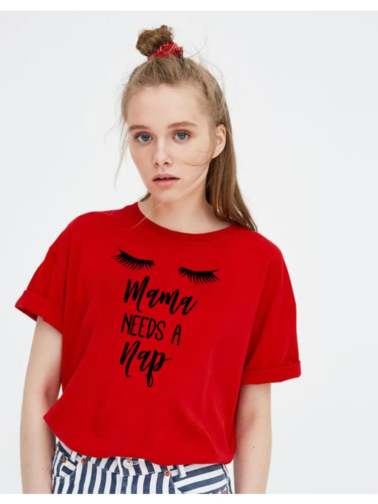 

Mama Needs A Nap T-Shirt Tumblr Short Sleeve Letter Tops Eye Nap Tee Hipster Mom Shirt Mothday's Dy Gift T Shirt Drop Shipping