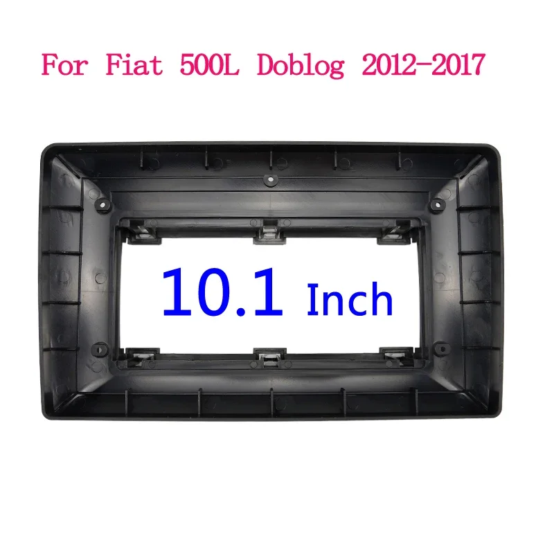 10.1&quot Car Radio Fascia For Fiat 500L Doblog 2012-2017 car radio Panel CD DVD Player Audio Frame Dashboard Mount Kit