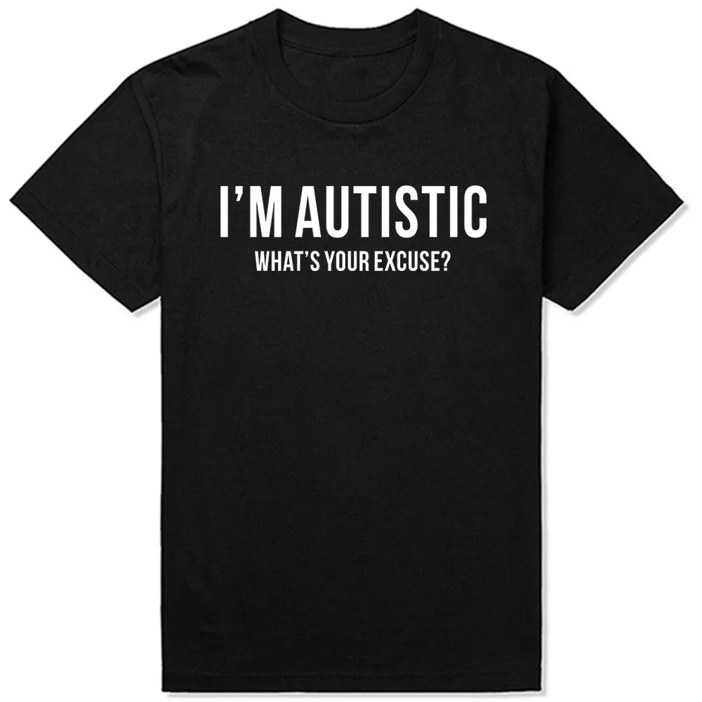 Мужская футболка PEDRAZA &quotI'm Autistic What's Your Excuse&quot из хлопка
