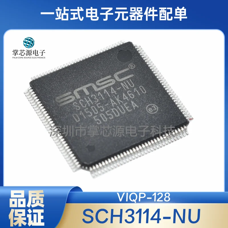 

New original genuine SCH3114-NU package VIQP-128 professional order in stock