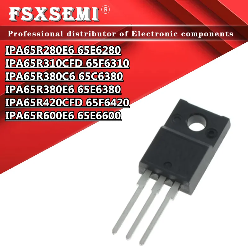 

10pcs IPA65R280E6 IPA65R310CFD IPA65R380C6 IPA65R380E6 IPA65R420CFD IPA65R600E6 65E6280 65F6310 65C6380 65E6380 65F6420 65E6600