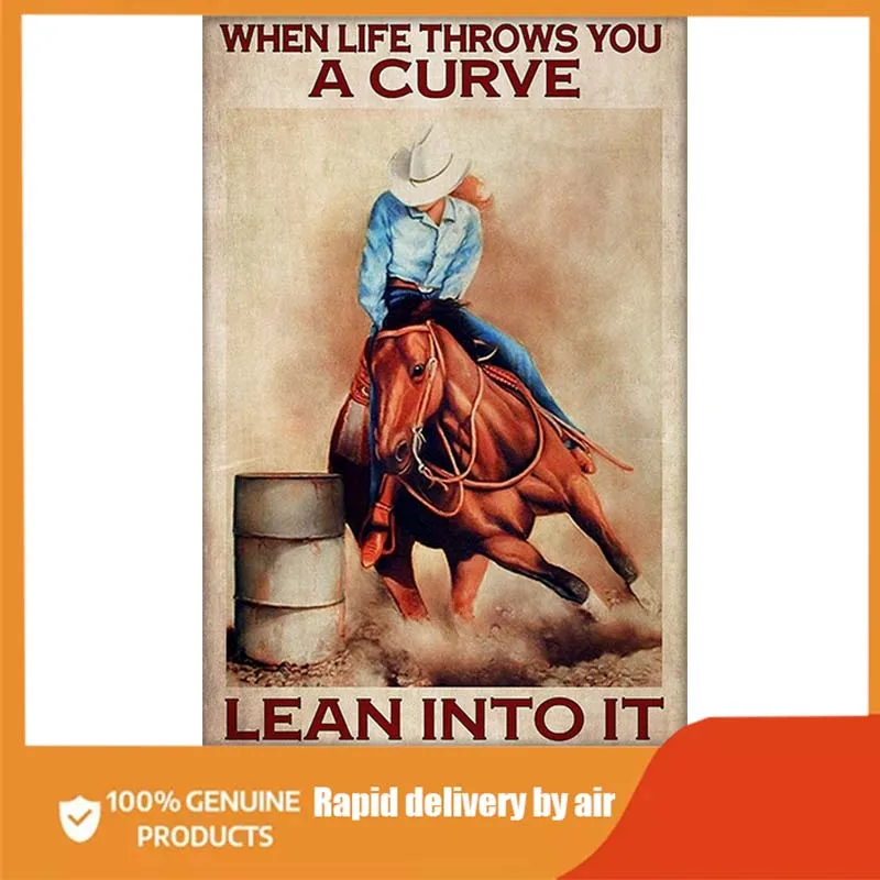 

CowgirlWhen Life Throws You a Curve Learn into it Vintage Poster Tin Sign Wall Art Deco Mud Retro Poster Home Room Bathroom