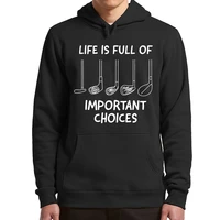 life is full of important choices humor quotes hoodies funny golf gifts mens fleece sweatshirts long sleeve pullover