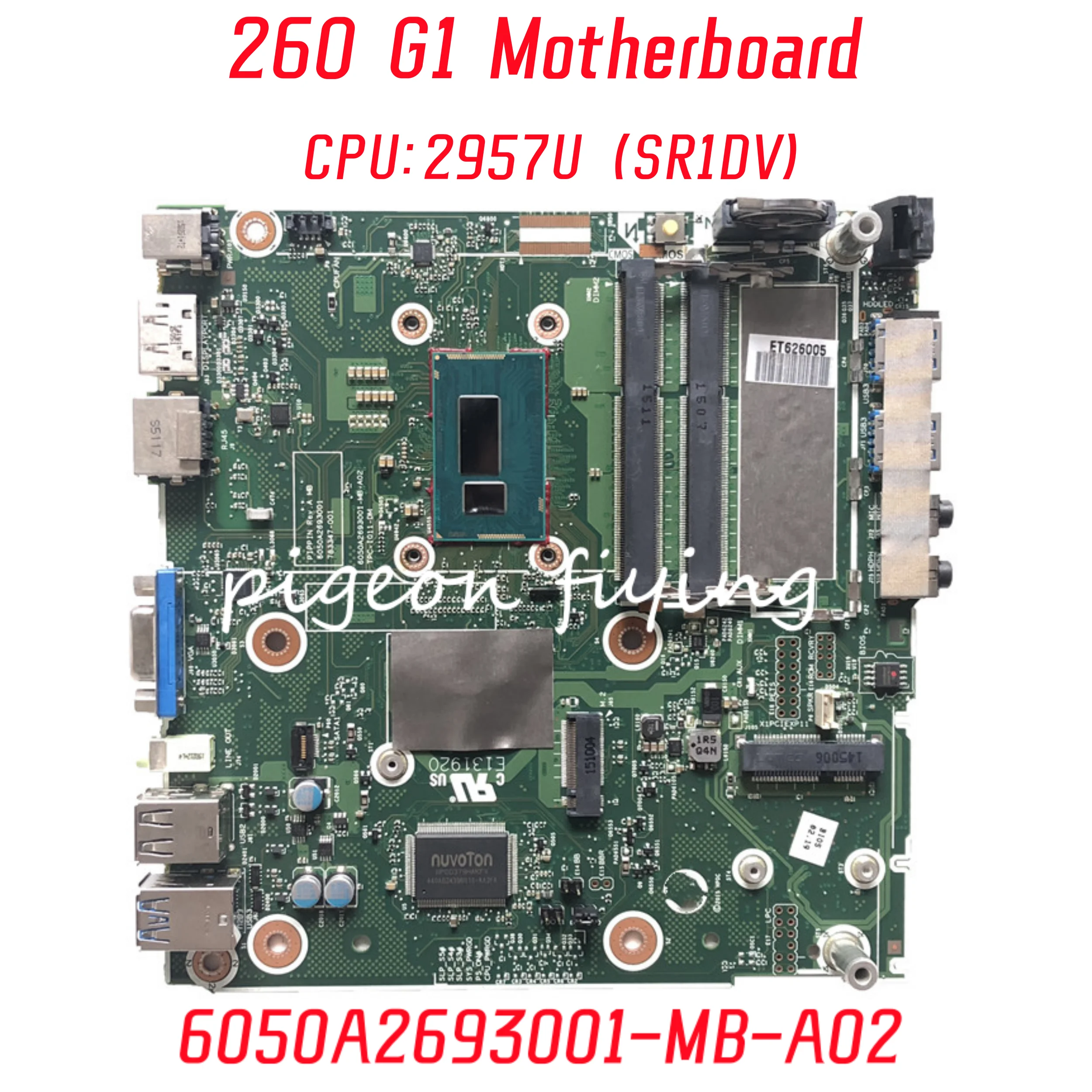 

6050A2693001-MB-A02 Mainboard For HP 260 G1 Laptop Motherboard CPU: 2957U SR1DV 783347-001 791401-003 100% Fully Test