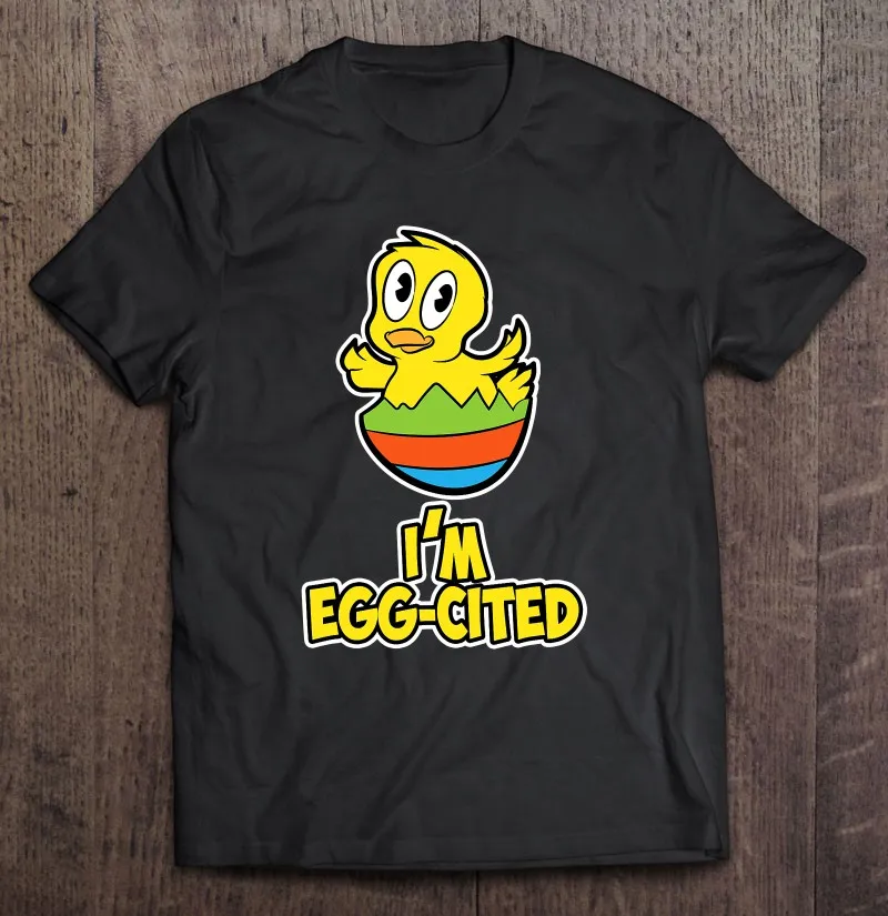 

Chicken Design For Women And Men For Easter I'm Egg Cited T Shirt For Men Men Clothing Shirt Men Clothing Shirts For Men Manga