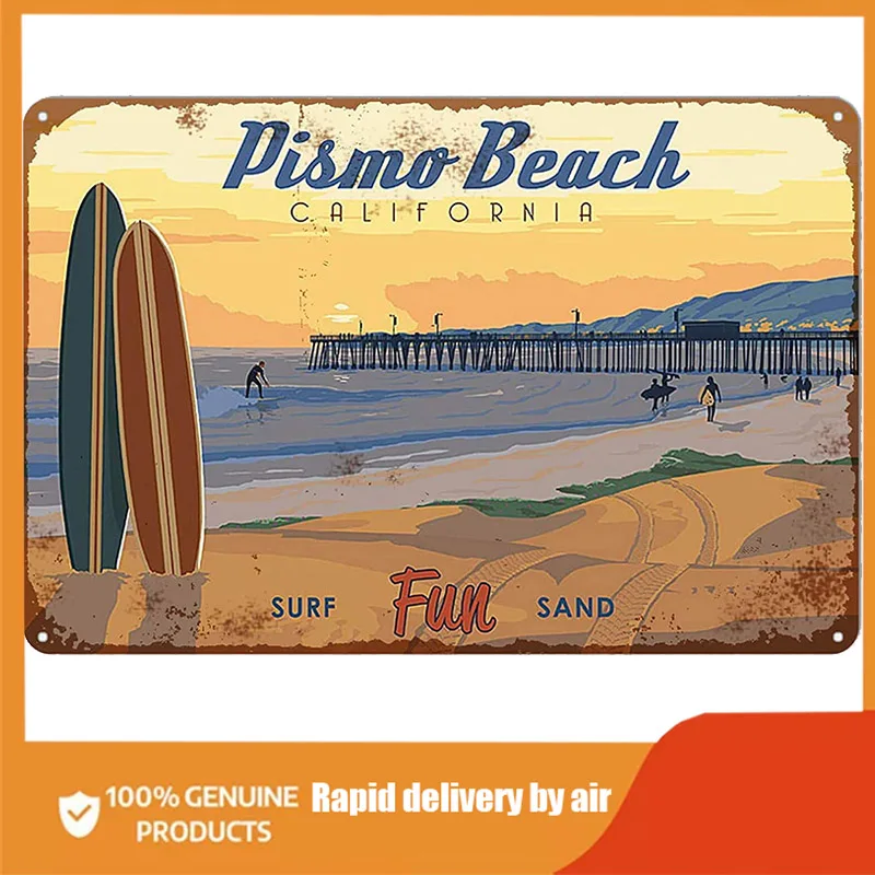 

Tin Signs Wall Decor Pismo Beach Surf Fun Sand Retro Vintages Farmative Country Gift Pub Cafe Home Metal Sign 8 x 12 inches
