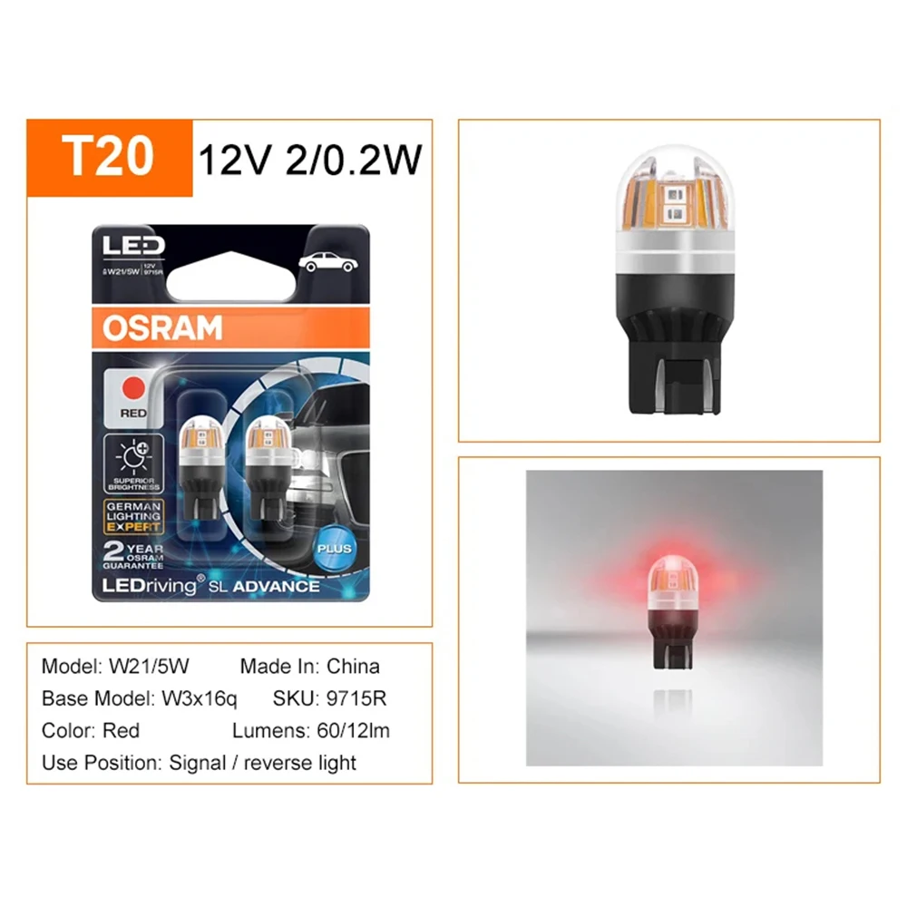 Задний фонарь OSRAM LEDriving SL Advance T20 W21W WY21W W21/5W поворота 7440 7443 9715R 9705Y 9705CW задний тормоз