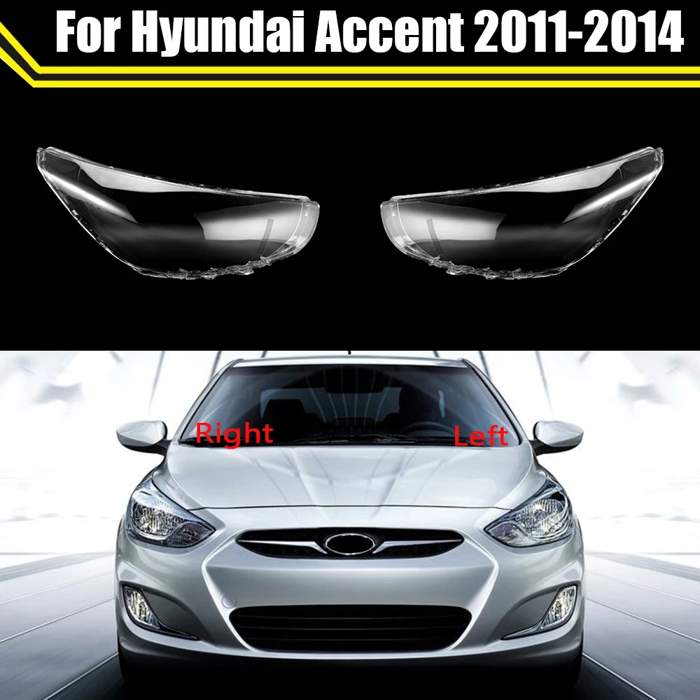 Headlight Lens For Hyundai Accent 2011 2012 2013 2014 Car Headlamp Cover Waterproof Mask Replacement Auto Shell Glass Lampshade
