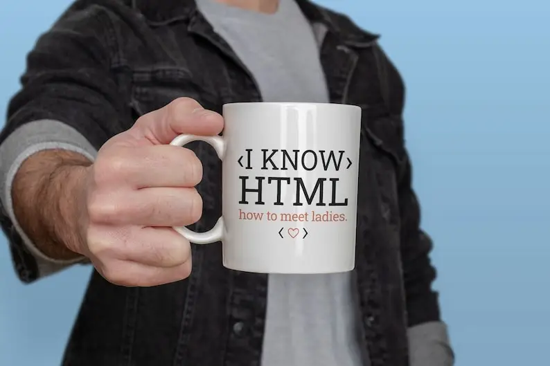 

I Know Html Mug | Funny Web Developer Gift Idea