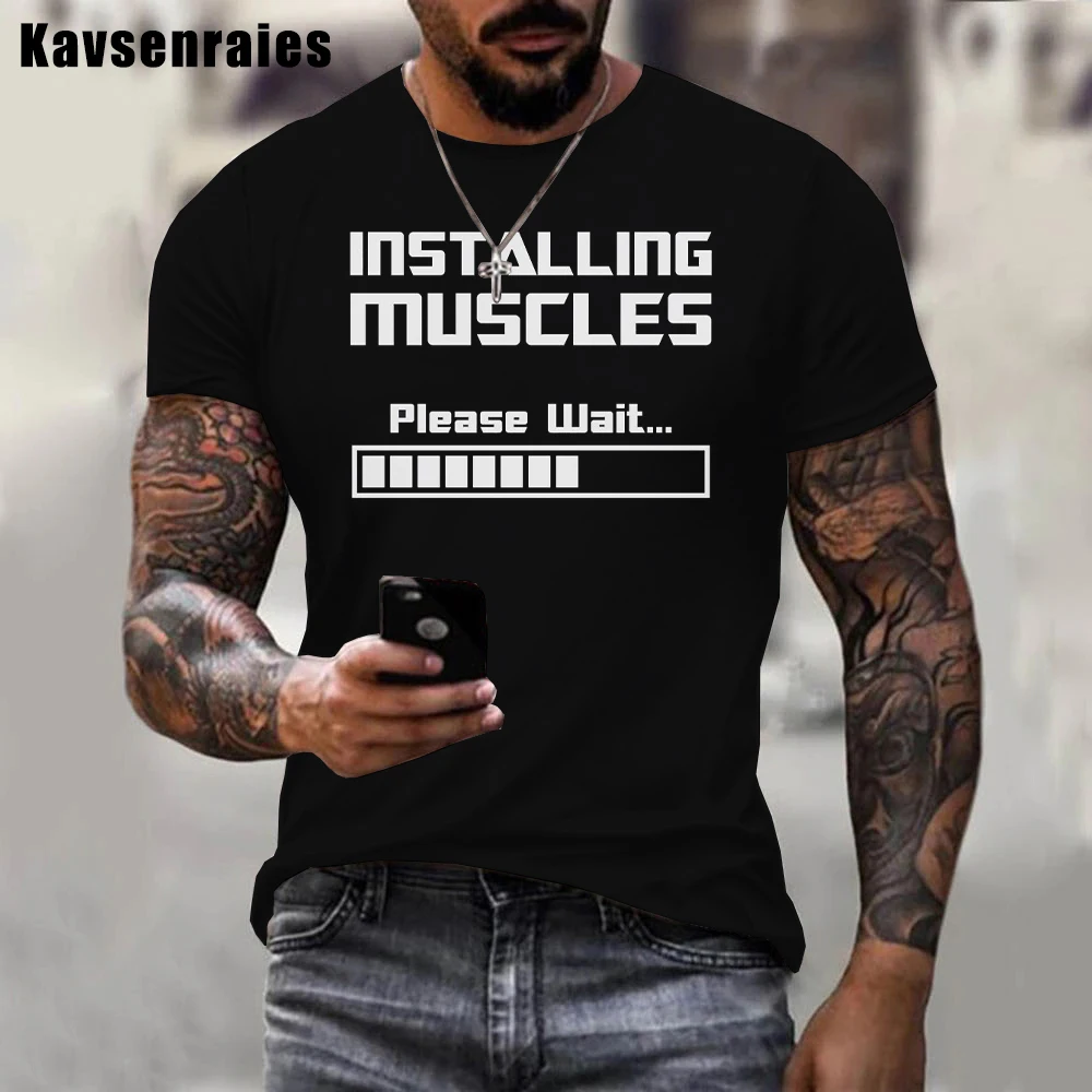 

2022 High Quality Installing Muscles Please Wait Loading Bar 3D Print T-shirt Men Women Bodybuilding Casual Fitness T Shirt