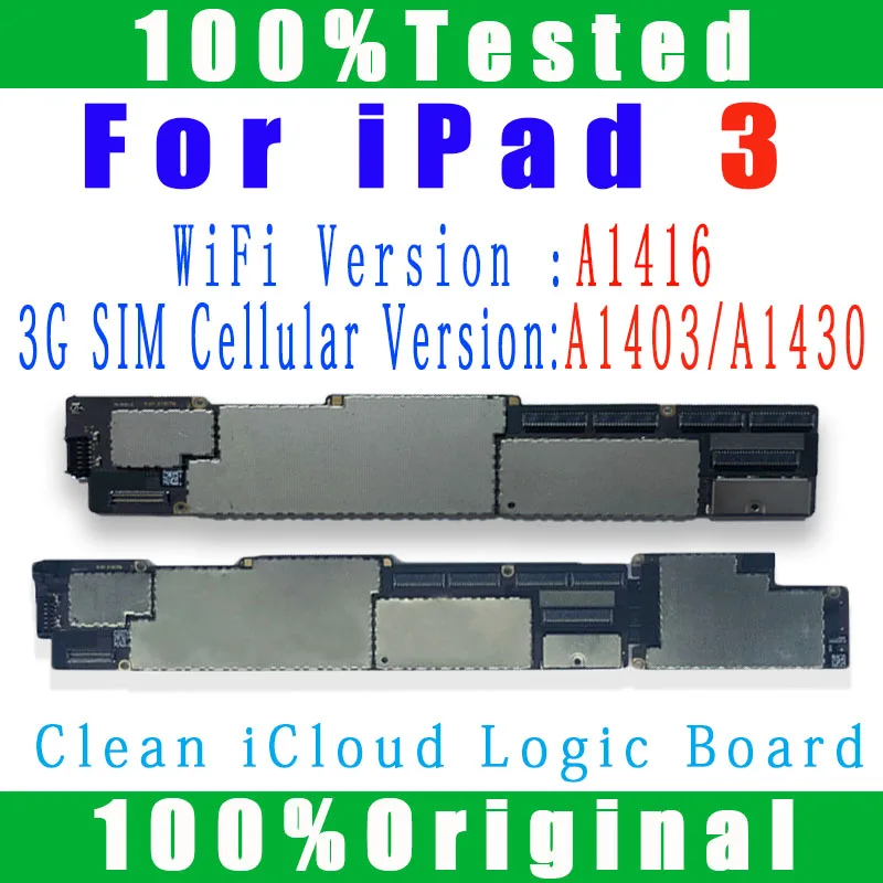 

Original Free iCloud A1416 WiFi Version For Ipad 3 Motherboard 3G Cellula Version A1403 or A1430 For IPad 3 Logic boards