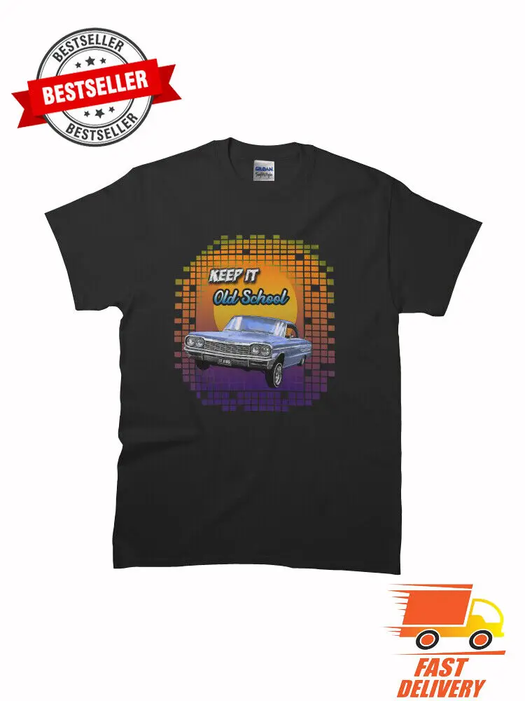 Новая классическая футболка Lowrider Car Keep It Old School для мужчин и женщин размеры от S до