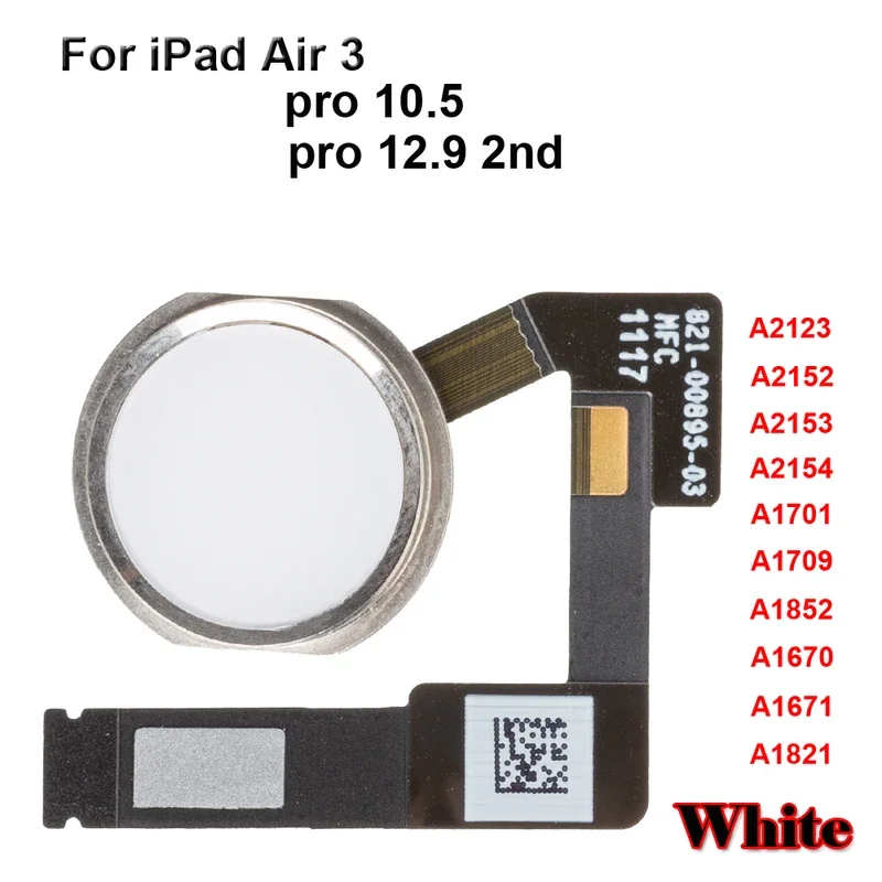 Фото Кнопка «Домой» с гибким кабелем для iPad Pro 10.5 12.9 2nd Air 3 A1701 A1709 a1852 aa670 A1671 a1821 a2123 Homebutton Flex в сборе №5