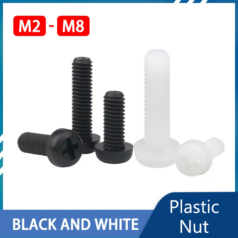 

nylon screw M2-M8 white or black Nylon Plastic insulation Phillips Cross Recessed round pan Head Screw Machine screw