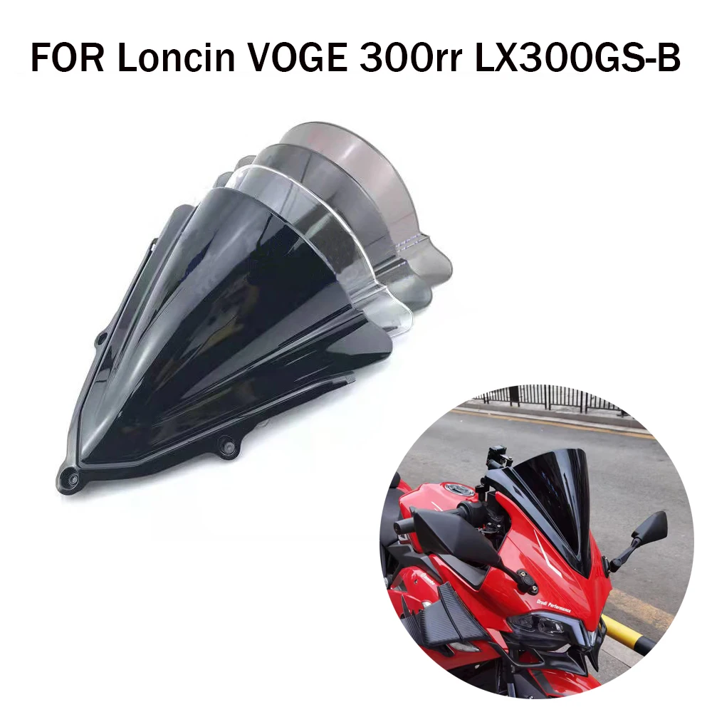 

Upgraded Version Modified To increase The Competitive Windshield FOR Loncin VOGE 300RR LX300GS-B