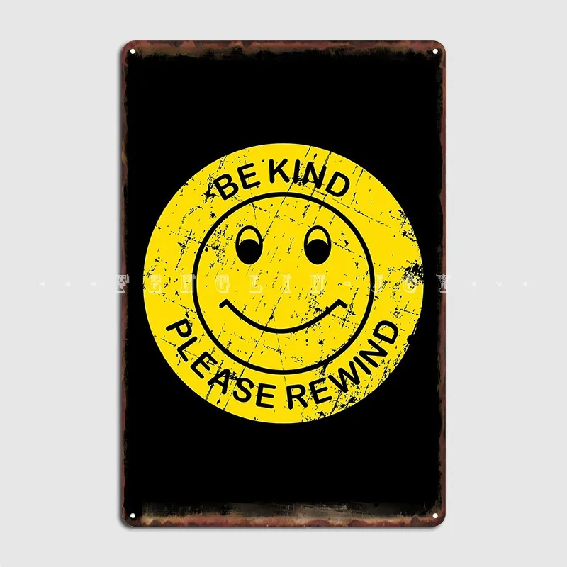 

Be Kind Please Rewind Sticker Retro Distressed Metal Sign Customize Pub Wall Decor Garage Club Tin Sign Posters