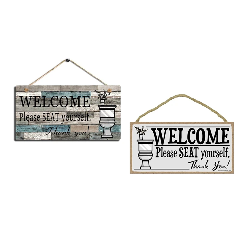 

Printed Wood Plaque Sign Wall Mount Welcome Please Seat Yourself Restroom Pendant
