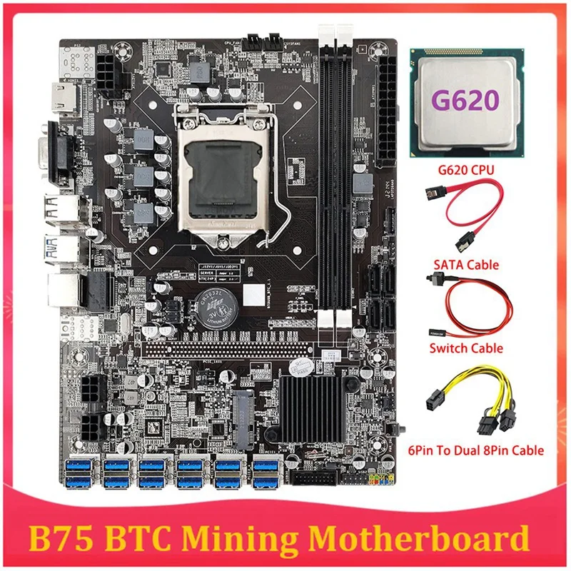 

AU42 -B75 ETH Mining Motherboard LGA1155 12XPCIE To USB With G620 CPU+SATA Cable+6Pin To Dual 8Pin Cable B75 USB BTC Mining