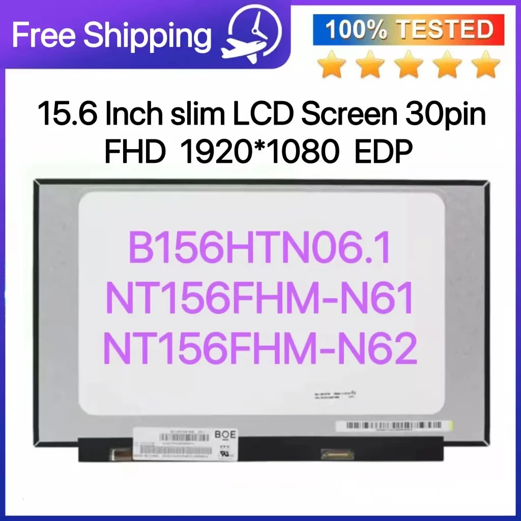 

15.6" Slim LED Matrix NT156FHM-N61 N62 N63 B156HTN06.1 N156HGA-EA3 Laptop LCD Screen Panel Display 1920*1080 FHD