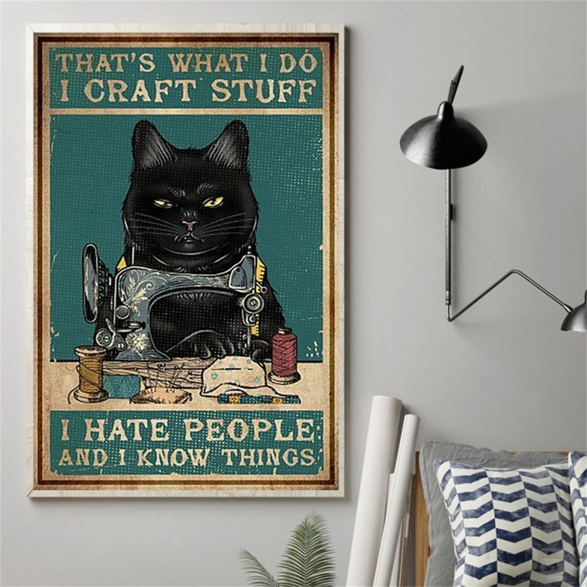 

That's What I Craft Stuff I Hate People And I Know Things Poster Sewing Lover Gift Canvas Painting Home Decor Wall Art Picture