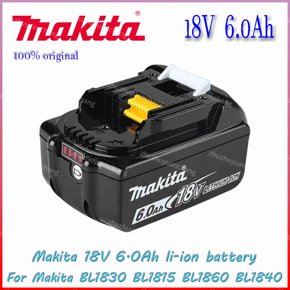 

Makita 18V 6.0Ah Rechargeable Li-Ion Battery BL1830 BL1815 BL1860 BL1840 194205-3 Replacement Power Tools Battery
